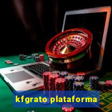 kfgrato plataforma